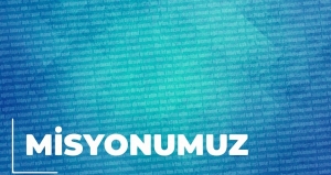 Misyonumuz